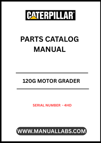Discover the essential CAT 120G Motor Grader Parts Catalog Manual, specifically designed for serial number 4HD. This comprehensive manual serves as your go-to resource for identifying and sourcing the right parts for your grader, ensuring optimal performance and longevity.