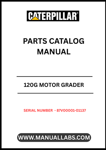Discover the essential CAT 120G Motor Grader Parts Catalog Manual, specifically designed for serial numbers 87V00001-01137 and powered by the reliable 3304 engine. This comprehensive manual serves as your go-to resource for identifying and sourcing the right parts for your grader, ensuring optimal performance and longevity.