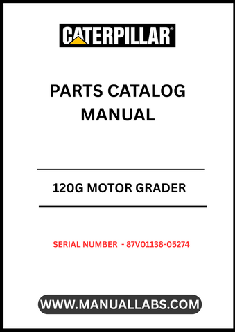 Discover the essential CAT 120G Motor Grader Parts Catalog Manual, specifically designed for serial numbers 87V01138-05274 and powered by the reliable 3304 engine. This comprehensive manual serves as your go-to resource for identifying and sourcing the right parts for your motor grader, ensuring optimal performance and longevity.