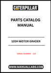 Discover the essential CAT 120H Motor Grader Parts Catalog Manual, specifically designed for serial number 124. This comprehensive manual serves as your go-to resource for identifying and sourcing the right parts for your motor grader, ensuring optimal performance and longevity of your equipment.