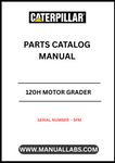Discover the essential CAT 120H Motor Grader Parts Catalog Manual, designed specifically for serial number 5FM. This comprehensive manual serves as your go-to resource for identifying and sourcing the right parts for your motor grader, ensuring optimal performance and longevity of your equipment.