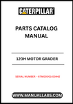 Discover the essential CAT 120H Motor Grader Parts Catalog Manual, specifically designed for serial numbers 6TM00001-00442 and powered by the reliable 3116 engine. This comprehensive manual is your go-to resource for identifying and sourcing the right parts for your motor grader, ensuring optimal performance and longevity.