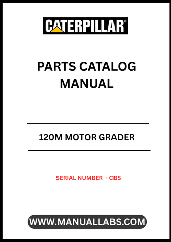 Discover the essential CAT 120M Motor Grader Parts Catalog Manual, specifically designed for serial number CB. This comprehensive manual is your go-to resource for identifying and sourcing the right parts for your motor grader, ensuring optimal performance and longevity of your equipment.