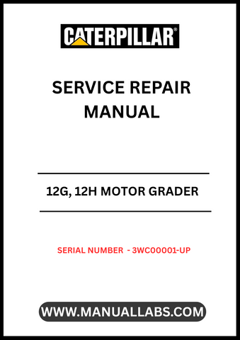 Unlock the full potential of your CAT 12G and 12H Motor Grader with our comprehensive Service Repair Manual, specifically designed for serial numbers 3WC00001 and up. This manual is an essential resource for maintenance and repair, ensuring your equipment operates at peak performance.