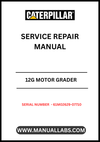 Unlock the full potential of your CAT 12G Motor Grader with our comprehensive Service Repair Manual, specifically designed for serial numbers 61M02629-07710 and powered by the robust 3306 engine. This manual is an essential resource for both seasoned professionals and DIY enthusiasts, providing detailed instructions and insights to keep your equipment running smoothly.