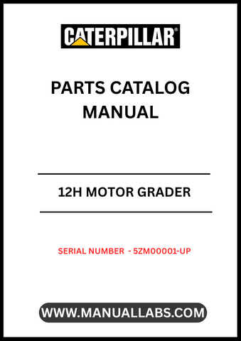 Discover the essential CAT 12H Motor Grader Parts Catalog Manual, specifically designed for models with serial numbers 5ZM00001 and up, powered by the reliable 3306 engine. This comprehensive manual serves as your go-to resource for identifying and sourcing the right parts for your grader, ensuring optimal performance and longevity.