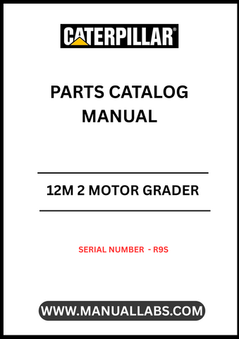 Discover the essential CAT 12M 2 Motor Grader Parts Catalog Manual, specifically designed for serial number R9S. This comprehensive manual is your go-to resource for identifying and sourcing the right parts for your motor grader, ensuring optimal performance and longevity of your equipment.