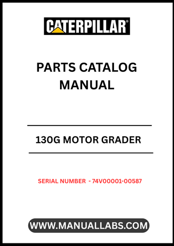 Enhance the performance and longevity of your CAT 130G Motor Grader with our comprehensive Parts Catalog Manual, specifically designed for serial numbers 74V00001-00587. This manual serves as an essential resource for identifying and sourcing the right parts, ensuring your equipment operates at peak efficiency.