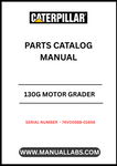 Discover the essential CAT 130G Motor Grader Parts Catalog Manual, specifically designed for serial numbers 74V00588-01656 and powered by the reliable 3304 engine. This comprehensive manual serves as your go-to resource for identifying and sourcing the right parts for your grader, ensuring optimal performance and longevity.