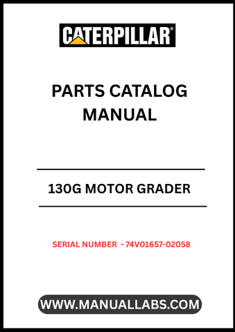 Discover the essential CAT 130G Motor Grader Parts Catalog Manual, specifically designed for serial numbers 74V01657-02058 and powered by the reliable 3304 engine. This comprehensive manual is your go-to resource for identifying and sourcing the right parts for your grader, ensuring optimal performance and longevity.