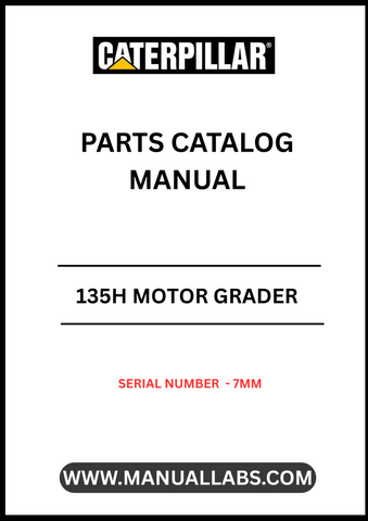 Discover the essential CAT 135H Motor Grader Parts Catalog Manual, specifically designed for serial number 7MM. This comprehensive manual serves as your go-to resource for identifying and sourcing the right parts for your motor grader, ensuring optimal performance and longevity.