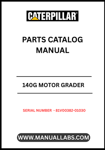 Discover the essential CAT 140G Motor Grader Parts Catalog Manual, specifically designed for serial numbers 81V00382-01030 and powered by the reliable 3306 engine. This comprehensive manual serves as your go-to resource for identifying and sourcing the right parts for your motor grader, ensuring optimal performance and longevity.