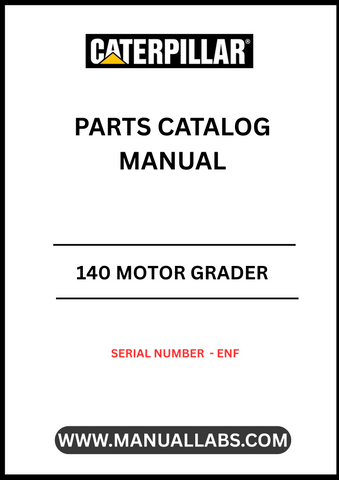 Discover the essential CAT 140 Motor Grader Parts Catalog Manual, specifically designed for serial number ENF. This comprehensive manual is your go-to resource for identifying and sourcing the right parts for your motor grader, ensuring optimal performance and longevity of your equipment.