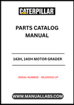 Discover the essential CAT 143H and 140H Motor Grader Parts Catalog Manual, designed specifically for serial numbers 9EJ00001 and up. This comprehensive manual is powered by the reliable 3306 engine, ensuring you have the most accurate and up-to-date information at your fingertips.