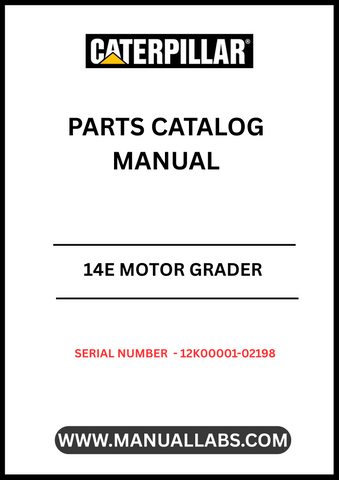 Discover the essential CAT 14E Motor Grader Parts Catalog Manual, specifically designed for serial numbers 12K00001-02198. This comprehensive manual is your go-to resource for identifying and sourcing the right parts for your motor grader, ensuring optimal performance and longevity of your equipment.