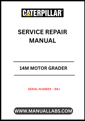 Unlock the full potential of your CAT 14M Motor Grader with our comprehensive Service Repair Manual, specifically designed for serial number B9J. This manual is an essential resource for both seasoned professionals and DIY enthusiasts, providing detailed instructions and insights to keep your equipment running smoothly.