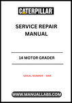  Enhance your maintenance capabilities with the CAT 14 Motor Grader Service Repair Manual, specifically designed for serial number NN4. This comprehensive guide provides detailed instructions and diagrams, ensuring you have the right information at your fingertips to keep your equipment running smoothly.