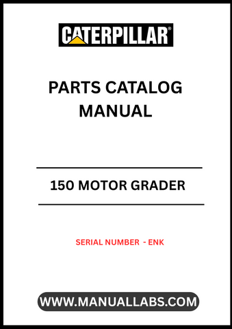 Discover the essential CAT 150 Motor Grader Parts Catalog Manual, specifically designed for serial number ENK. This comprehensive manual is your go-to resource for identifying and sourcing the right parts for your motor grader, ensuring optimal performance and longevity of your equipment.