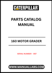 Discover the essential CAT 160 Motor Grader Parts Catalog Manual, specifically designed for serial number B57. This comprehensive manual serves as your go-to resource for identifying and sourcing the right parts for your motor grader, ensuring optimal performance and longevity.