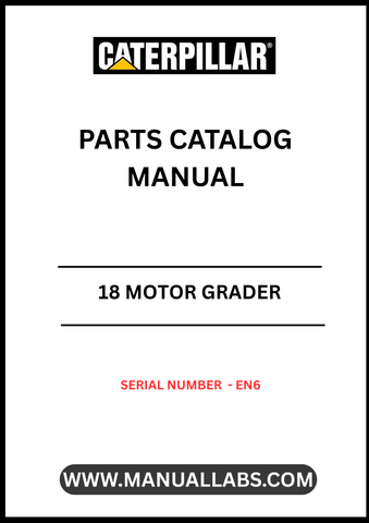 Discover the essential CAT 18 Motor Grader Parts Catalog Manual, specifically designed for serial number EN6. This comprehensive manual serves as your go-to resource for identifying and sourcing the right parts for your motor grader, ensuring optimal performance and longevity of your equipment.