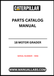 Discover the essential CAT 18 Motor Grader Parts Catalog Manual, specifically designed for serial number NN6. This comprehensive manual serves as your go-to resource for identifying and sourcing the right parts for your motor grader, ensuring optimal performance and longevity of your equipment.