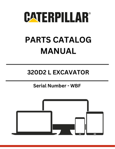 Discover the essential CAT 320D2 L Excavator Parts Catalog Manual, specifically designed for serial number WBF. This comprehensive manual is your go-to resource for identifying and sourcing the right parts for your excavator, ensuring optimal performance and longevity.