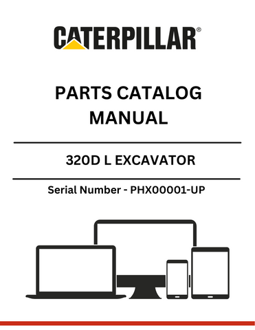 Discover the essential CAT 320D L Excavator Parts Catalog Manual, designed specifically for serial numbers PHX00001 and up. This comprehensive manual serves as a vital resource for operators and technicians, providing detailed diagrams and part numbers to ensure accurate repairs and maintenance.
