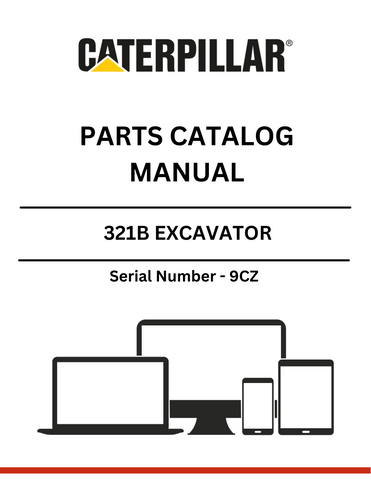 Discover the essential CAT 321B Excavator Parts Catalog Manual, specifically designed for serial number 9CZ. This comprehensive guide is your go-to resource for identifying and sourcing the right parts for your excavator, ensuring optimal performance and longevity of your machinery.