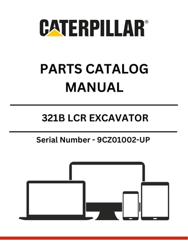 Discover the essential CAT 321B LCR Excavator Parts Catalog Manual, specifically designed for serial numbers 9CZ01002-01003 and powered by the reliable 3066 engine. This comprehensive manual is your go-to resource for identifying and sourcing the right parts for your excavator, ensuring optimal performance and longevity.