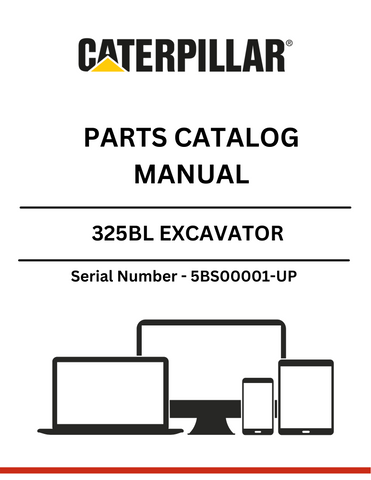 Discover the essential CAT 325BL Excavator Parts Catalog Manual, designed specifically for serial numbers 5BS00001 and up. This comprehensive manual is your go-to resource for identifying and sourcing the right parts for your excavator, ensuring optimal performance and longevity of your machinery.