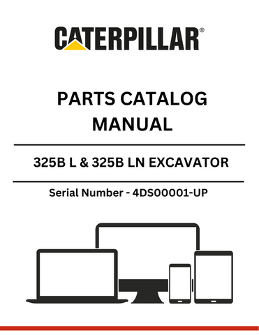 Discover the essential CAT 325B L & 325B LN Excavator Parts Catalog Manual, specifically designed for models with serial number 4DS00001 and up, powered by the reliable 3116 engine. This comprehensive manual is your go-to resource for identifying and sourcing the right parts for your excavator, ensuring optimal performance and longevity.