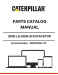 Discover the essential CAT 325B L & 325B LN Excavator Parts Catalog Manual, designed specifically for models with serial numbers starting from 5BS00001 and powered by the reliable 3116 engine. This comprehensive manual is your go-to resource for identifying and sourcing the right parts for your excavator, ensuring optimal performance and longevity.