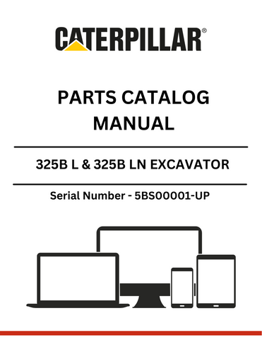 Discover the essential CAT 325B L & 325B LN Excavator Parts Catalog Manual, designed specifically for models with serial numbers starting from 5BS00001 and powered by the reliable 3116 engine. This comprehensive manual is your go-to resource for identifying and sourcing the right parts for your excavator, ensuring optimal performance and longevity.