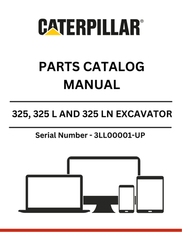 Discover the ultimate resource for maintaining your CAT 325, 325 L, and 325 LN excavators with our comprehensive Parts Catalog Manual. Designed specifically for serial numbers 3LL00001 and up, this manual is powered by the reliable 3116 engine, ensuring you have the most accurate and up-to-date information at your fingertips.