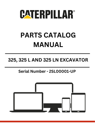 Discover the ultimate resource for maintaining your CAT 325, 325 L, and 325 LN excavators with our comprehensive Parts Catalog Manual. Designed specifically for serial numbers 2SL00001 and up, this manual is powered by the reliable 3116 engine, ensuring you have the most accurate and up-to-date information at your fingertips.