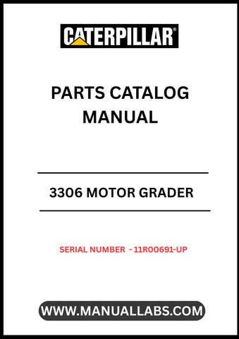Discover the essential CAT 3306 Motor Grader Parts Catalog Manual, specifically designed for serial numbers 11R00691 and up. This comprehensive manual serves as your go-to resource for identifying and sourcing the right parts for your motor grader, ensuring optimal performance and longevity of your equipment.