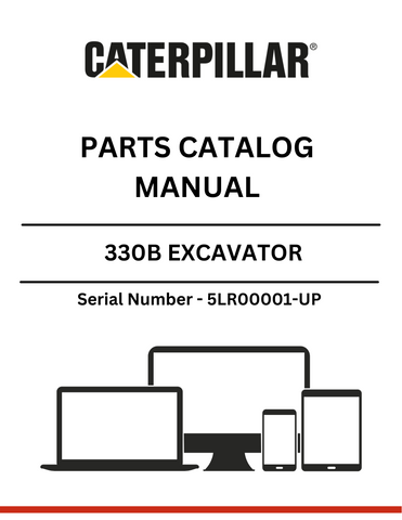 Discover the essential CAT 330B Excavator Parts Catalog Manual, specifically designed for serial numbers 5LR00001 and up. This comprehensive guide is powered by the robust 3306 engine, ensuring you have all the necessary information at your fingertips to maintain and repair your excavator efficiently.