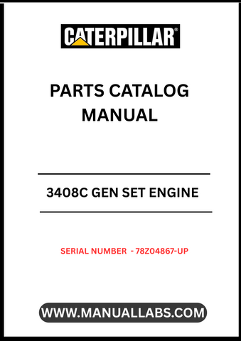 Discover the essential CAT 3408C Gen Set Engine Parts Catalog Manual, designed specifically for serial numbers 78Z04867 and up. This comprehensive manual is your go-to resource for identifying and sourcing the right parts for your engine, ensuring optimal performance and longevity.