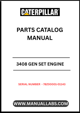 Discover the essential CAT 3408 Gen Set Engine Parts Catalog Manual, specifically designed for serial numbers 78Z00001-01143. This comprehensive manual serves as a vital resource for technicians and engineers, providing detailed information on parts, specifications, and maintenance procedures to ensure optimal performance of your engine.