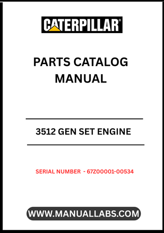 Discover the essential CAT 3512 Gen Set Engine Parts Catalog Manual, specifically designed for serial numbers 67Z00001-00534. This comprehensive manual serves as a vital resource for technicians and engineers, providing detailed information on parts, specifications, and maintenance procedures to ensure optimal performance of your engine.