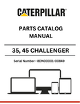 Explore our detailed CAT 35, 45 Challenger parts catalog manual for S/N 8DN00001-00849, featuring components powered by the robust 3116 engine. Get started now!