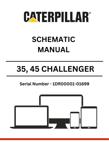 Discover the CAT 35 and 45 Challenger Schematic Manual for models S/N 1DR00001-01699, powered by the reliable 3116 engine. Access detailed schematics today.