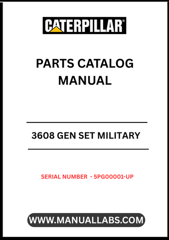 Discover the CAT 3608 Gen Set Military Parts Catalog Manual, designed specifically for serial numbers 5PG00001 and up. This comprehensive manual is an essential resource for military personnel and technicians, providing detailed information on parts, specifications, and maintenance procedures for the CAT 3608 generator set.