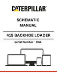 Access the CAT 415 Backhoe Loader Schematic Manual (S/N - H6L) for comprehensive diagrams and maintenance guidance. Optimize your machinery's efficiency now!