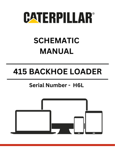 Access the CAT 415 Backhoe Loader Schematic Manual (S/N - H6L) for comprehensive diagrams and maintenance guidance. Optimize your machinery's efficiency now!