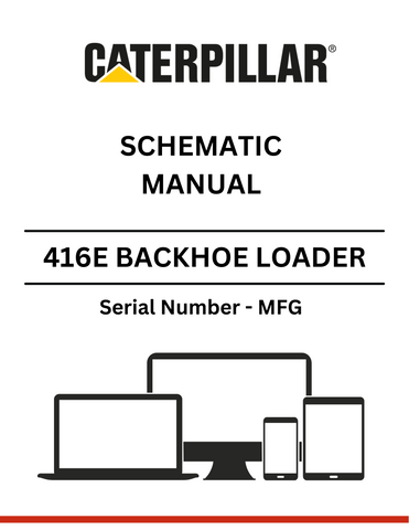 Explore the CAT 416E Backhoe Loader Schematic Manual S/N MFG. Find essential diagrams and technical details to support your machinery's performance and upkeep.