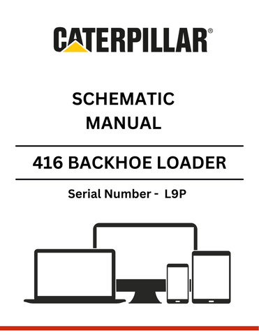 Access the CAT 416 Backhoe Loader Schematic Manual (S/N - L9P) for comprehensive diagrams and specifications. Essential resource for maintenance and repairs.