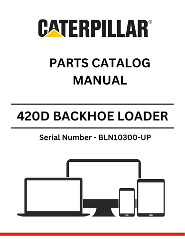 Discover the comprehensive CAT 420D Backhoe Loader Parts Catalog Manual for S/N BLN10300-UP, featuring detailed information on the 3054C engine components.