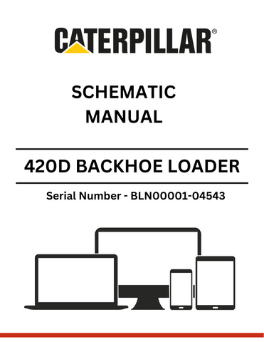 Discover the CAT 420D Backhoe Loader Schematic Manual for S/N BLN00001-04543, powered by the reliable 3054 engine. Access detailed diagrams and specifications.