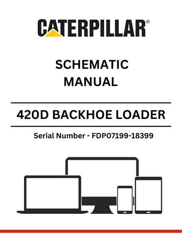 Access the comprehensive schematic manual for the CAT 420D Backhoe Loader (S/N FDP07199-18399) powered by the robust 3054 engine for optimal performance.
